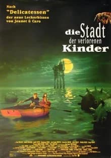 Die Stadt der verlorenen Kinder (F 1995)