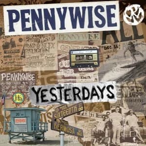 Pennywise - Yesterdays (2014, Epitaph Records)