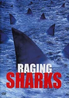 Raging Sharks (USA/BG 2005)