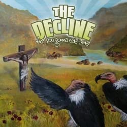 The Decline - Are You Gonna Eat That? (2012, Pee Records)