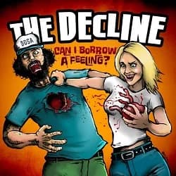 The Decline - Can I Borrow a Feeling? (2014, Pee Records)
