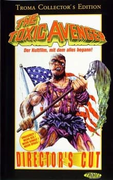 The Toxic Avenger - Atomic Hero (USA 1985)