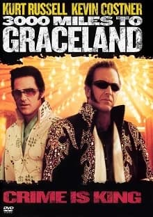 Crime is King - 3000 Miles to Graceland (USA 2001)