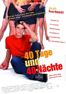 40 Tage und 40 Nächte (USA/GB/F 2002)