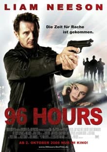 96 Hours (F/GB/USA 2008)
