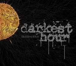 Darkest Hour - The Eternal Return (2009, Victory Records)