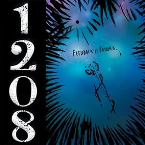 1208 - Feedback is Payback (2002, Epitaph Records)