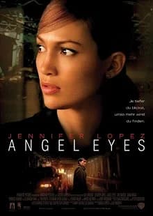 Angel Eyes (USA 2001)