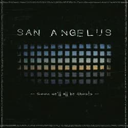 San Angelus - Soon We'll All Be Ghosts (2013/2014, Amber & Wool Music/Arctic Rodeo Recordings)