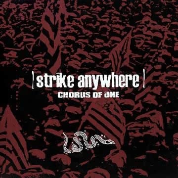 Strike Anywhere - Chorus of One (2000/2003, Red Leader/No Idea Records)