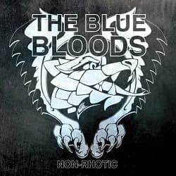 The Blue Bloods - Non-Rhotic (2014, East Grand Record Co.)