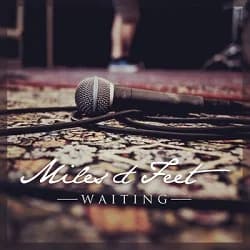 Miles&Feet - Waiting (2014, DIY)