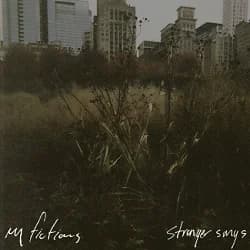 My Fictions - Stranger Songs (2014, Topshelf Records)