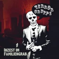Terrorgruppe - Inzest im Familiengrab (2014, Destiny Records)