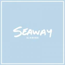 Seaway - All in My Head (2014, Pure Noise Records)