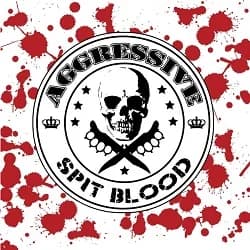 Aggressive - Spit Blood (2015, Sunny Bastards)