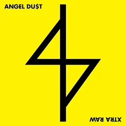 Angel Du$t - Xtra Raw (2013, REACT! Records)