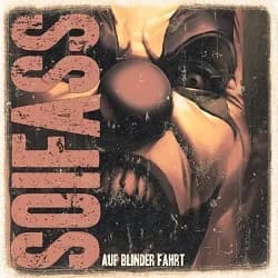 Soifass - Auf blinder Fahrt (2015, Sunny Bastards)