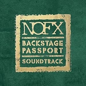 NOFX - Backstage Passport (2014, Fat Wreck)