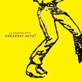 As Friends Rust - Greatest Hits? (2015, Shield Recordings)