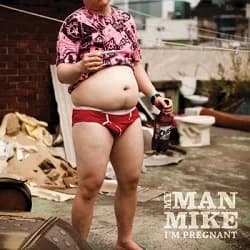 MyManMike - I'm Pregnant (2014, DIY)