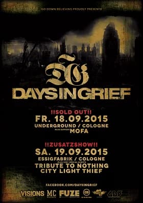 Days in Grief: Zusatzshow zur Reunion