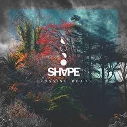 Shape - Crossing Roads (2015, Hellxis Records)
