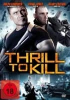 Thrill to Kill (USA 2013)