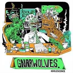 Gnarwolves - Adolescence (2015, Big Scary Monsters/Tangled Talk Records/Pure Noise Records)