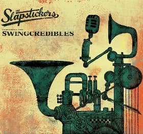 The Slapstickers featuring The Swingcredibles - The Slapstickers featuring The Swingcredibles (2015, BonnBoomMusic)