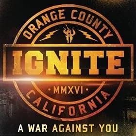 Ignite - A War Against You (2016, Century Media)