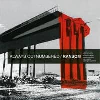 Always Outnumbered / Ransom - Split (2002, TFR/Zomba)