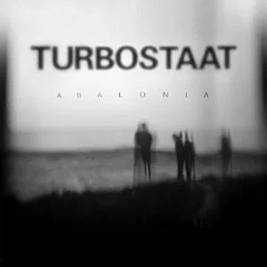 Turbostaat - Abalonia (2016, Pias)