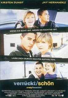 Verrückt / Schön (USA 2001)