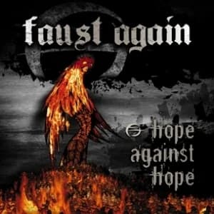 Faust Again - Hope Against Hope (2005, Circulation Records)