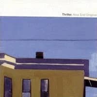 New End Original - Thriller (2001, Jade Tree)