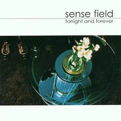 Sense Field - Tonight and Forever (2001, Nettwerk)