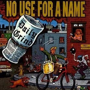 No Use For a Name - The Daily Grind (1993, Fat Wreck)
