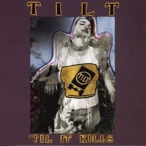 Tilt - `Til It Kills (1995, Fat Wreck)