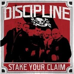 Discipline - Stake Your Claim (2016, Rebellion Records)