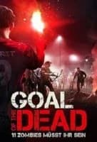 Goal of the Dead - 11 Zombies müsst ihr sein (F 2014)