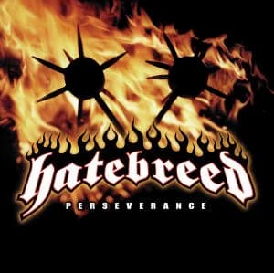 Hatebreed - Perseverance (2002, Universal)