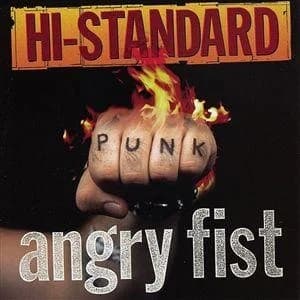 Hi-Standard - Angry Fist (1997, Fat Wreck)