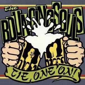 The Bouncing Souls - Tie One On! (1998, Epitaph Records)