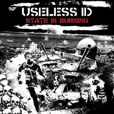 Useless ID - State Is Burning (2016, Fat Wreck)