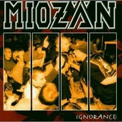 Miozän - Ignorance (1998, Mad Mob Records)