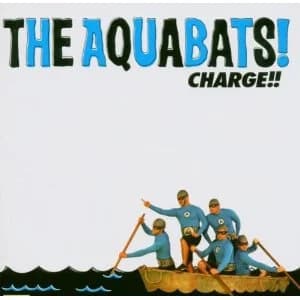 The Aquabats - Charge!! (2005, Nitro Records)