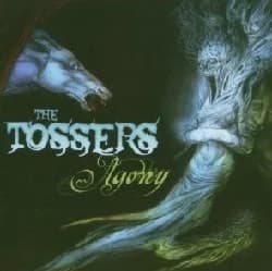 The Tossers - Agony (2007, Victory Records)