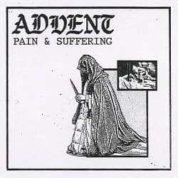 Advent - Pain & Suffering (2017, Bridge Nine Records)
