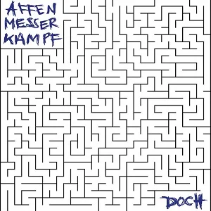 Affenmesserkampf - Doch (2013, Narshardaa Records)
